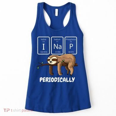 I Nap Periodically Science Sloth Periodic Table Elements Women's Tank Top