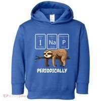 I Nap Periodically Science Sloth Periodic Table Elements Toddler Hoodie thumb 0