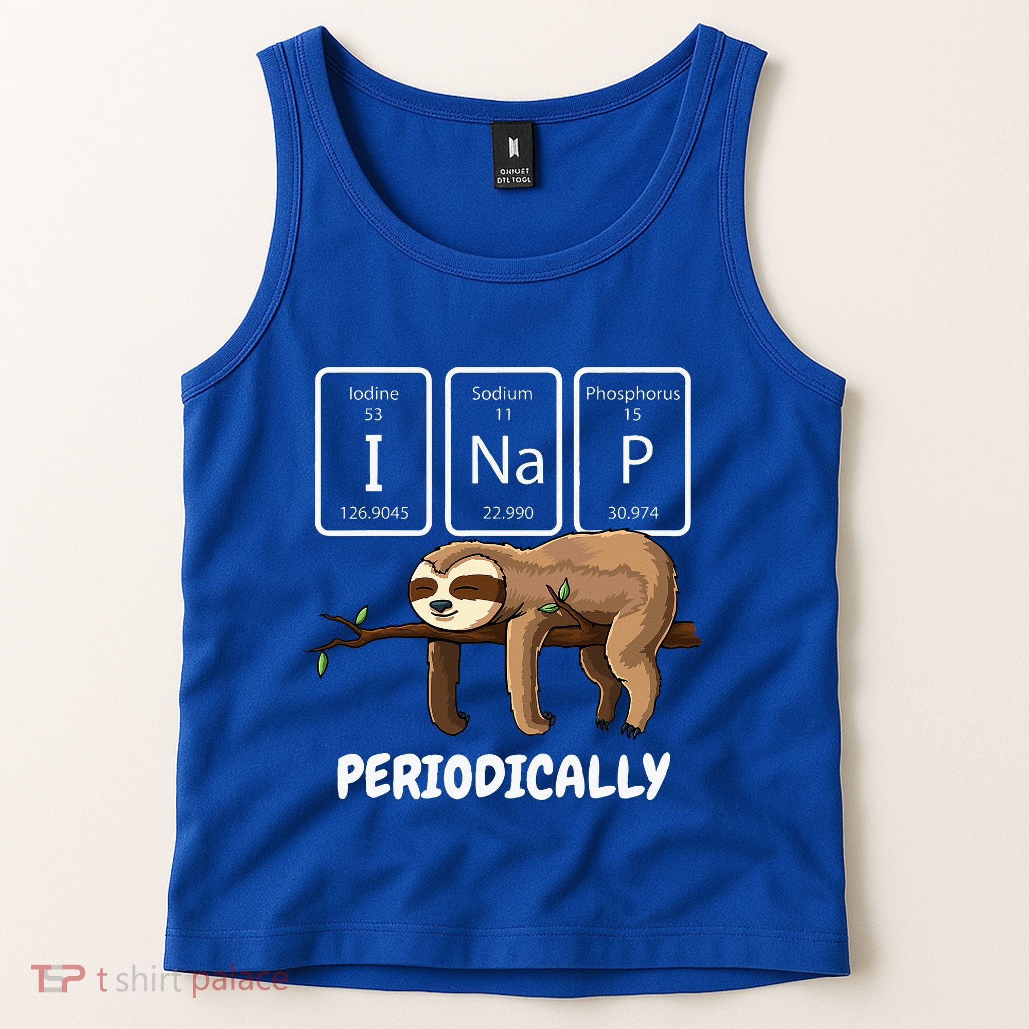 I Nap Periodically Science Sloth Periodic Table Elements Tank Top