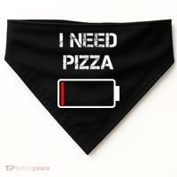 I Need Pizza Italian Food Pizza Lover Funny Pizza USA-Made Doggie Bandana thumb 0