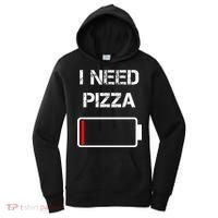 I Need Pizza Italian Food Pizza Lover Funny Pizza Women's Hoodie thumb 0