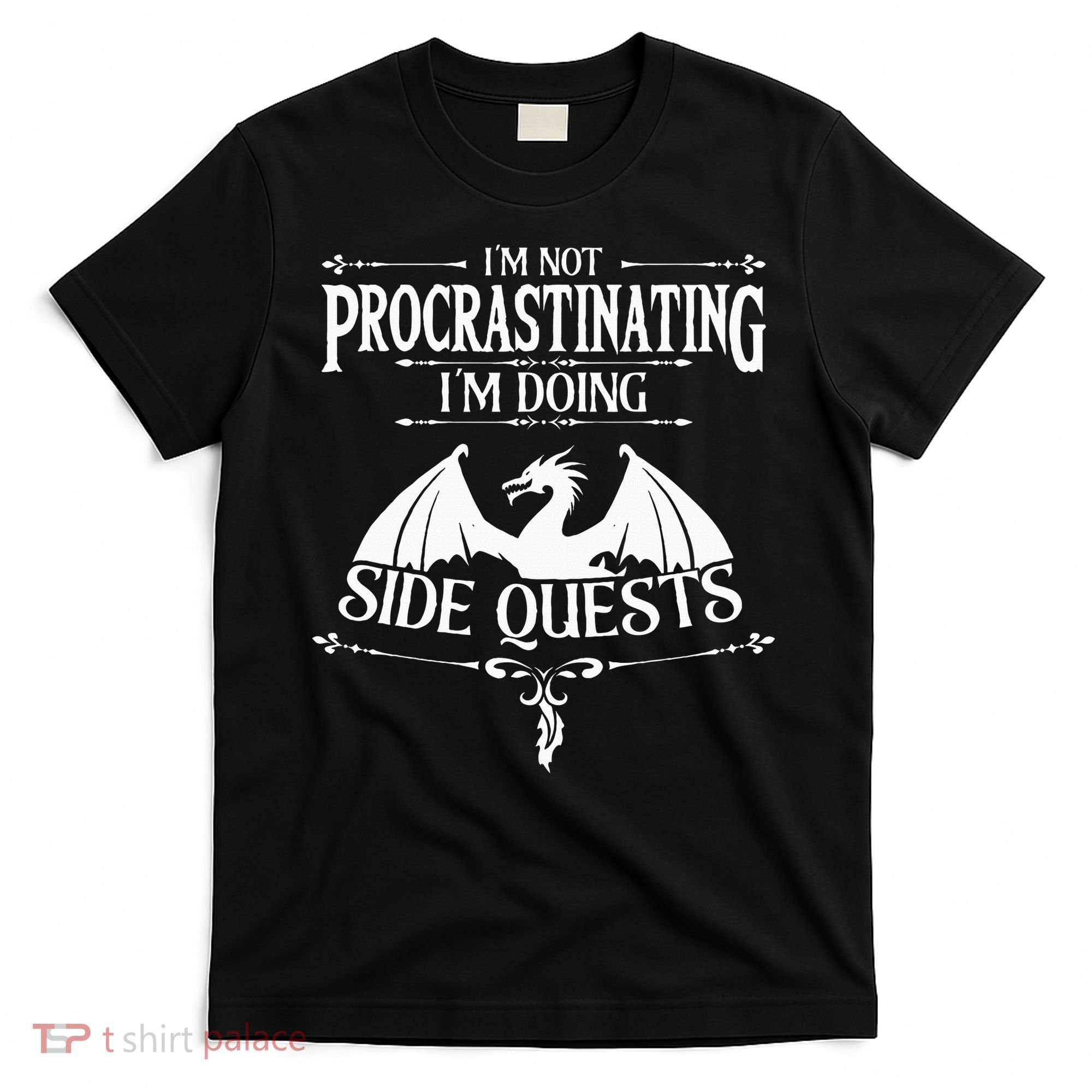 IM Not Procrastinating IM Doing Side Quests Rpg Gamers T-Shirt