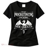 IM Not Procrastinating IM Doing Side Quests Rpg Gamers Women's T-Shirt thumb 0