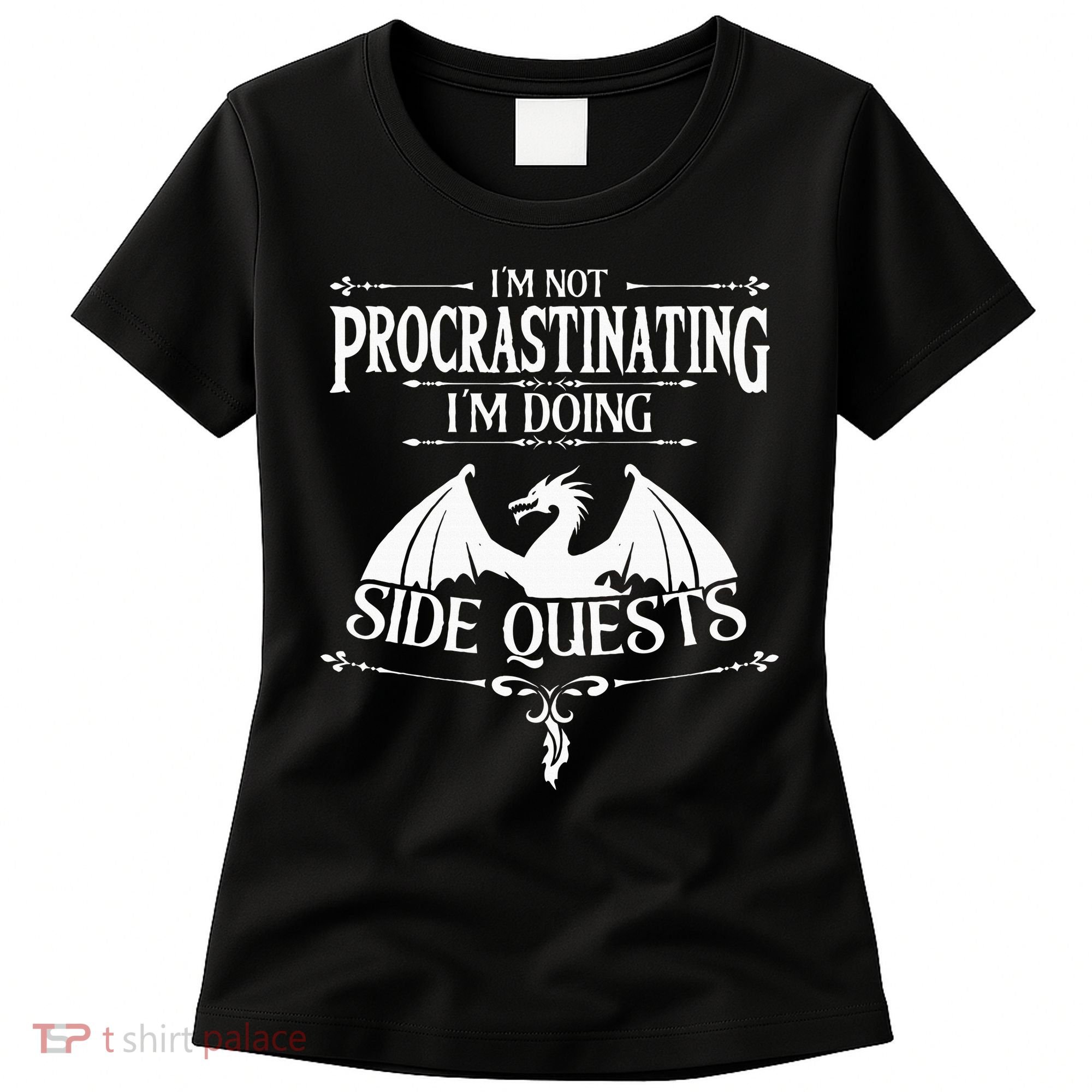IM Not Procrastinating IM Doing Side Quests Rpg Gamers Women's T-Shirt