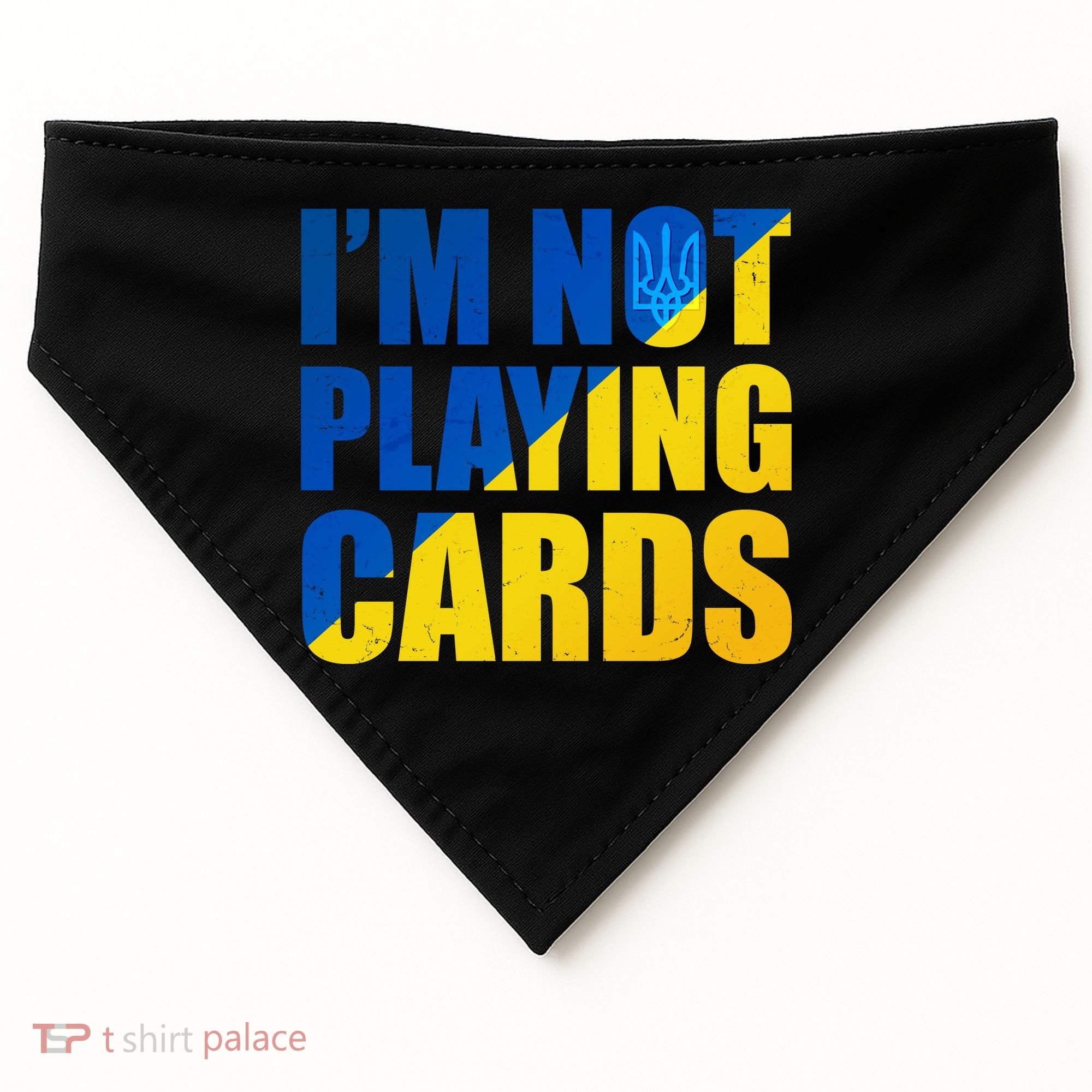 Im Not Playing Cards Zelensky Quote Support Pro Ukraine USA-Made Doggie Bandana