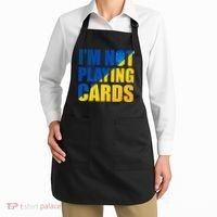 Im Not Playing Cards Zelensky Quote Support Pro Ukraine Apron thumb 2
