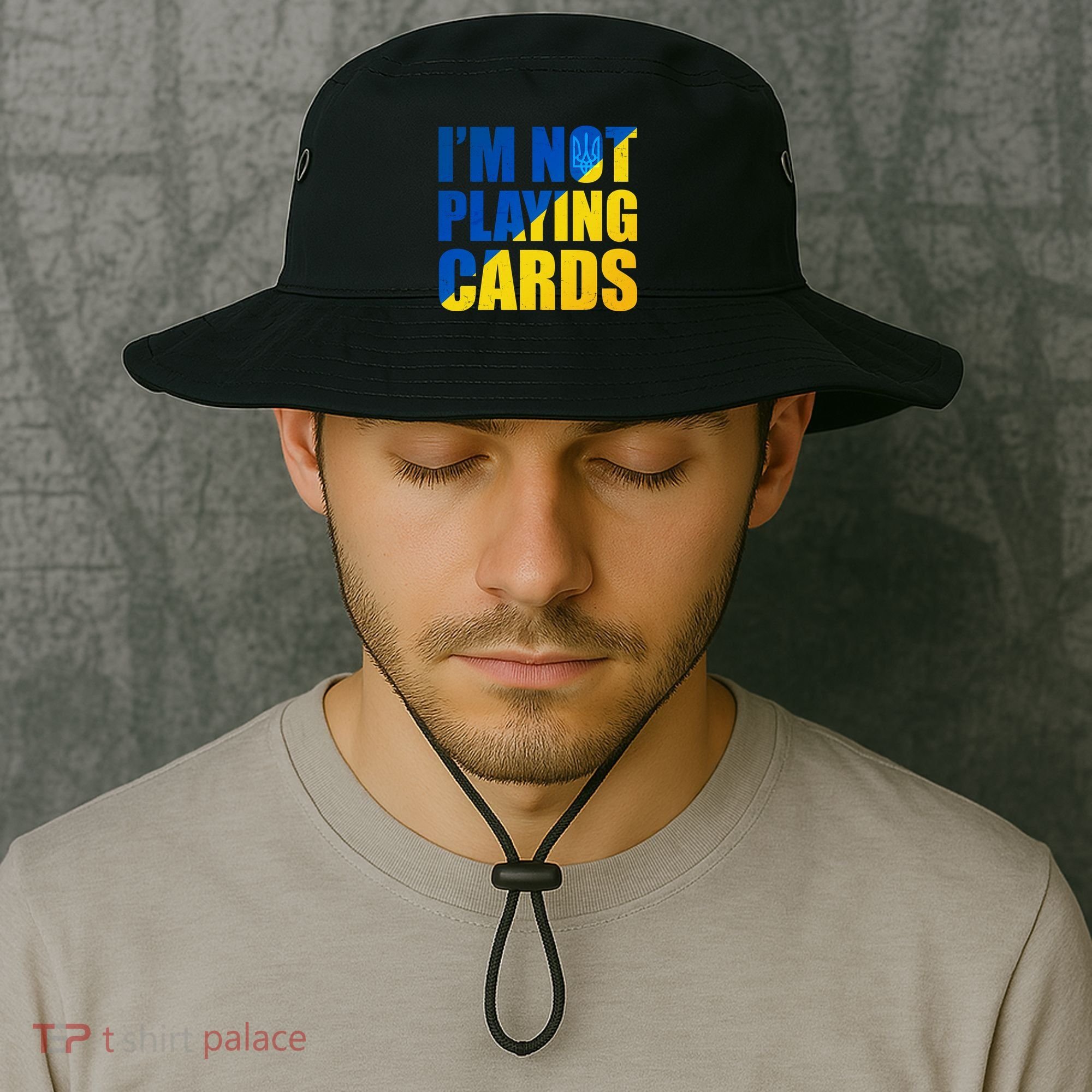 Im Not Playing Cards Zelensky Quote Support Pro Ukraine Bucket Hat