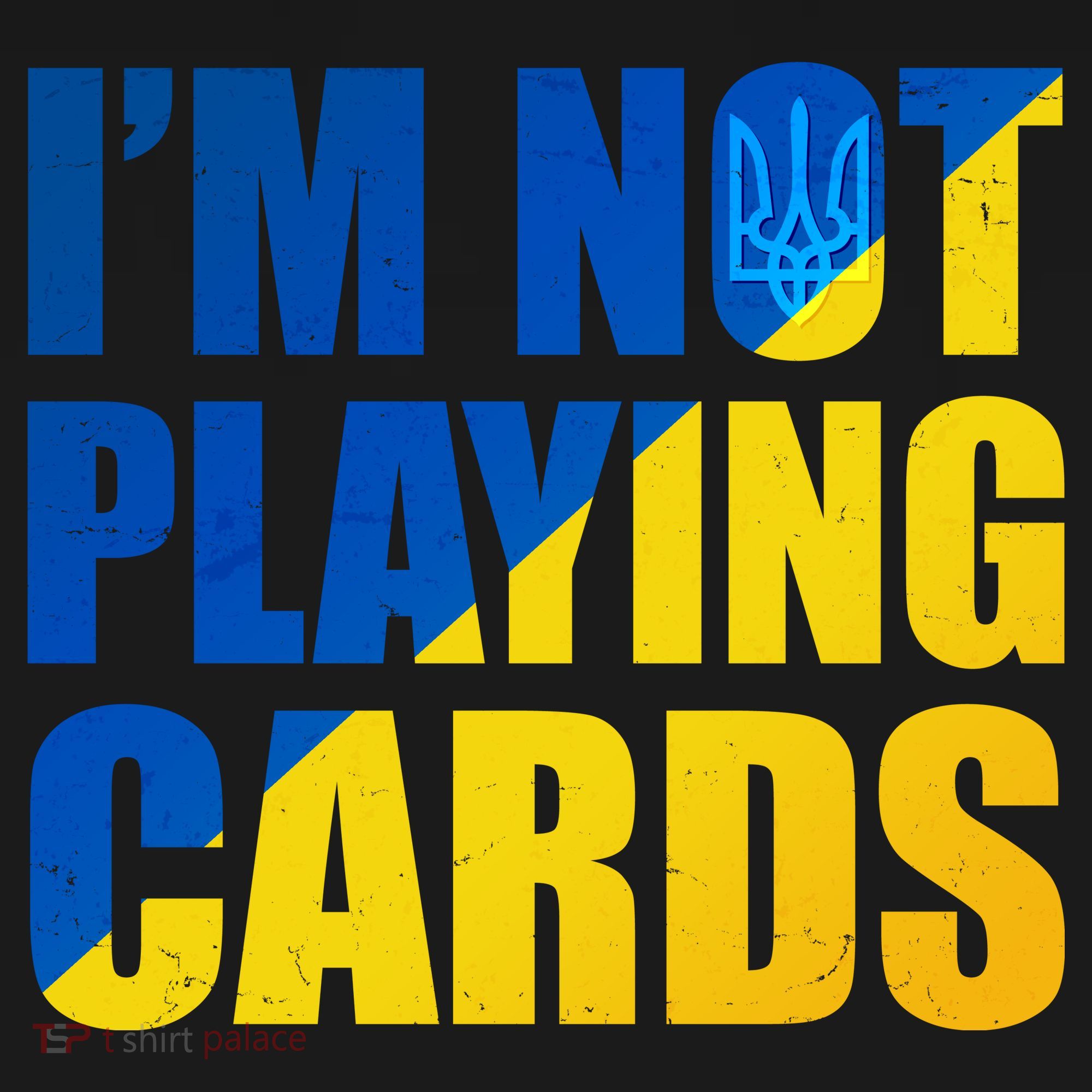 Im Not Playing Cards Zelensky Quote Support Pro Ukraine Polo