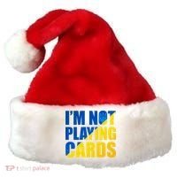 Im Not Playing Cards Zelensky Quote Support Pro Ukraine Santa Hat thumb 0