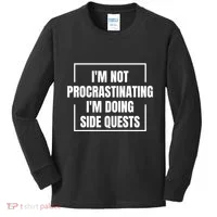 IM Not Procrastinating IM Doing Side Quests Kids Long Sleeve Shirt thumb 0