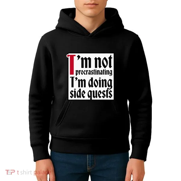 I'm not procrastinating I'm doing side quests Kids Hoodie