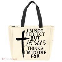 I'm Not Perfect But Jesus Thinks I'm To Die For Tote Bag thumb 0