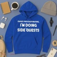 I'm Not Procrastinating I'm Doing Side Quests Gamer Hoodie thumb 3