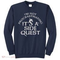 I'm Not Procrastinating, It's A Side Quest Sweatshirt thumb 0