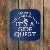 I'm Not Procrastinating, It's A Side Quest Coaster thumb 0
