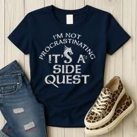 I'm Not Procrastinating, It's A Side Quest Women's T-Shirt thumb 3