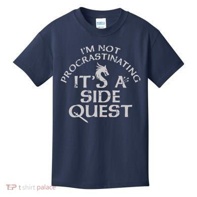 I'm Not Procrastinating, It's A Side Quest Kids T-Shirt