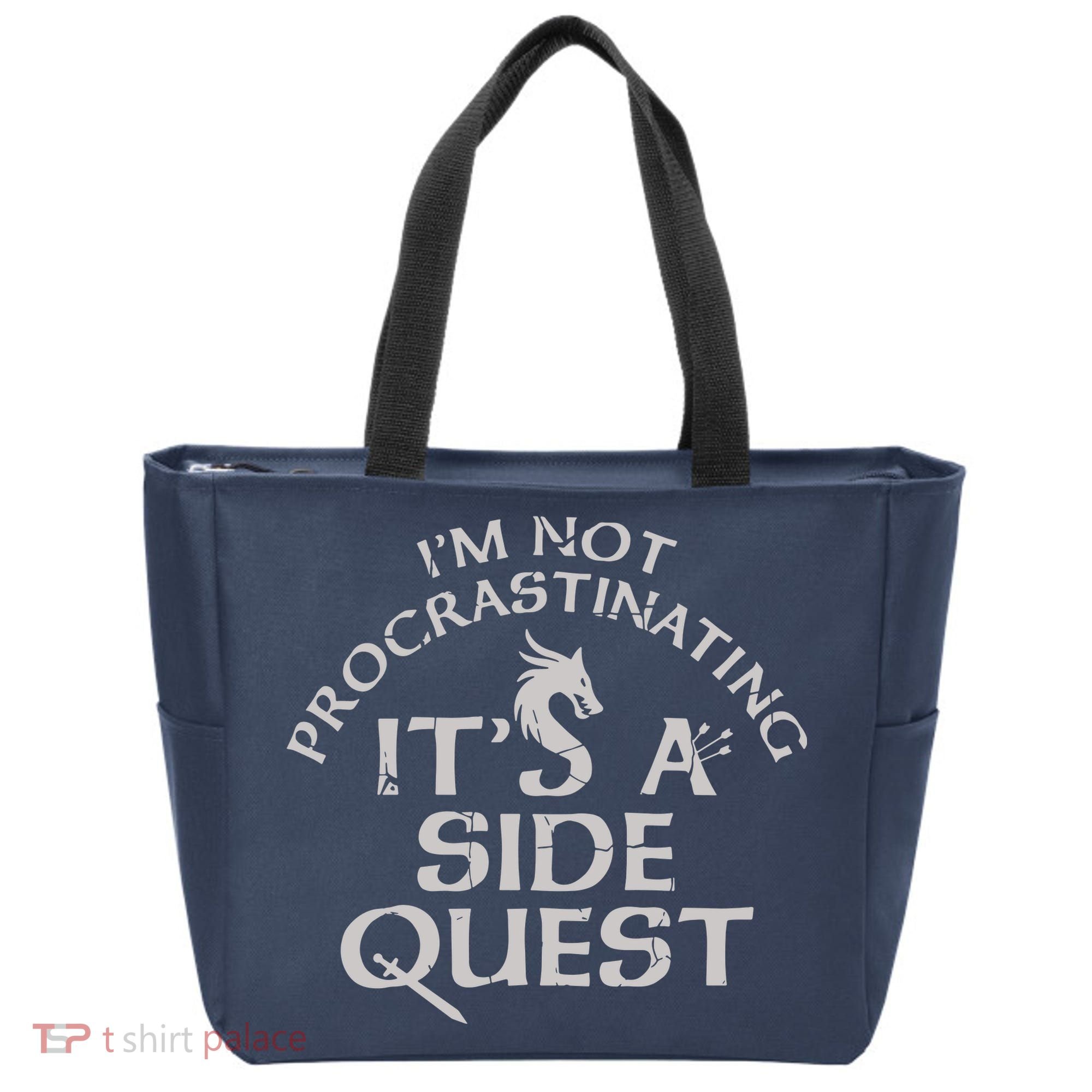 I'm Not Procrastinating, It's A Side Quest Tote Bag
