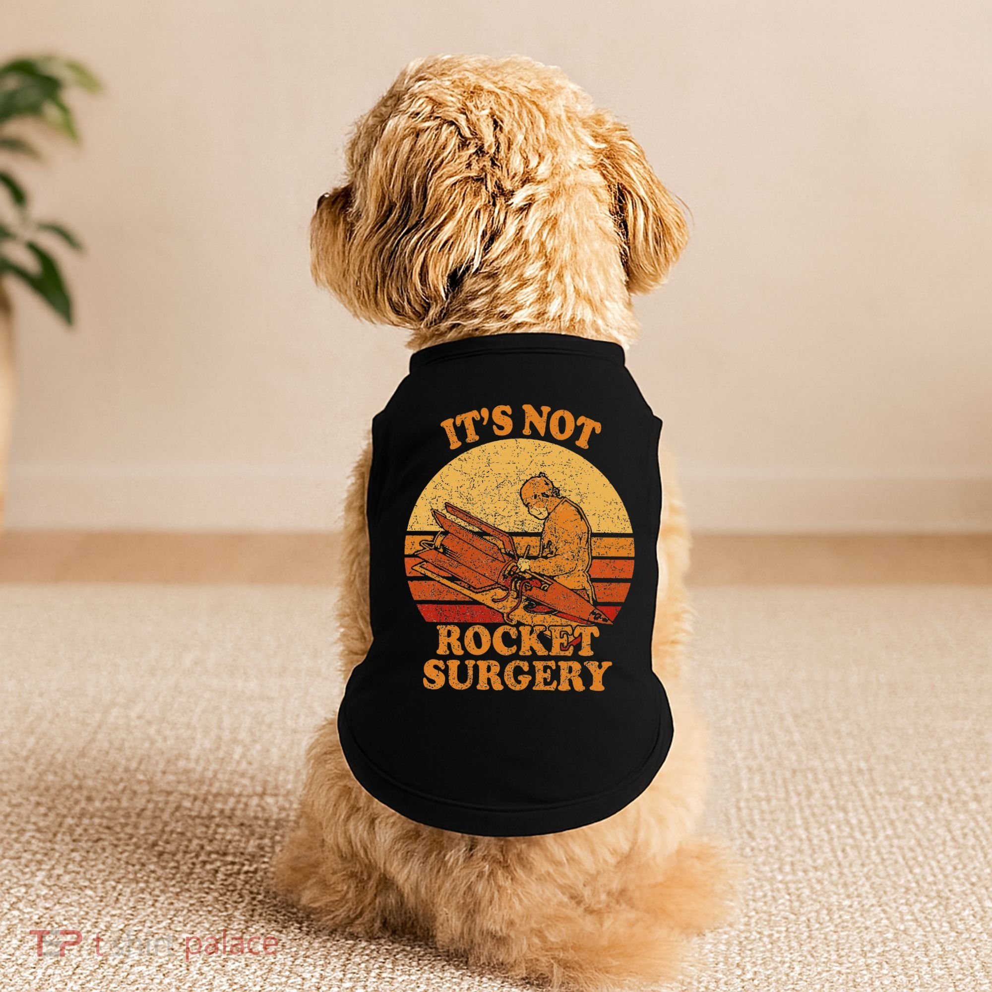 Its Not Rocket Surgery Retro Surgeon Rocket Scientist Doggie Tank
