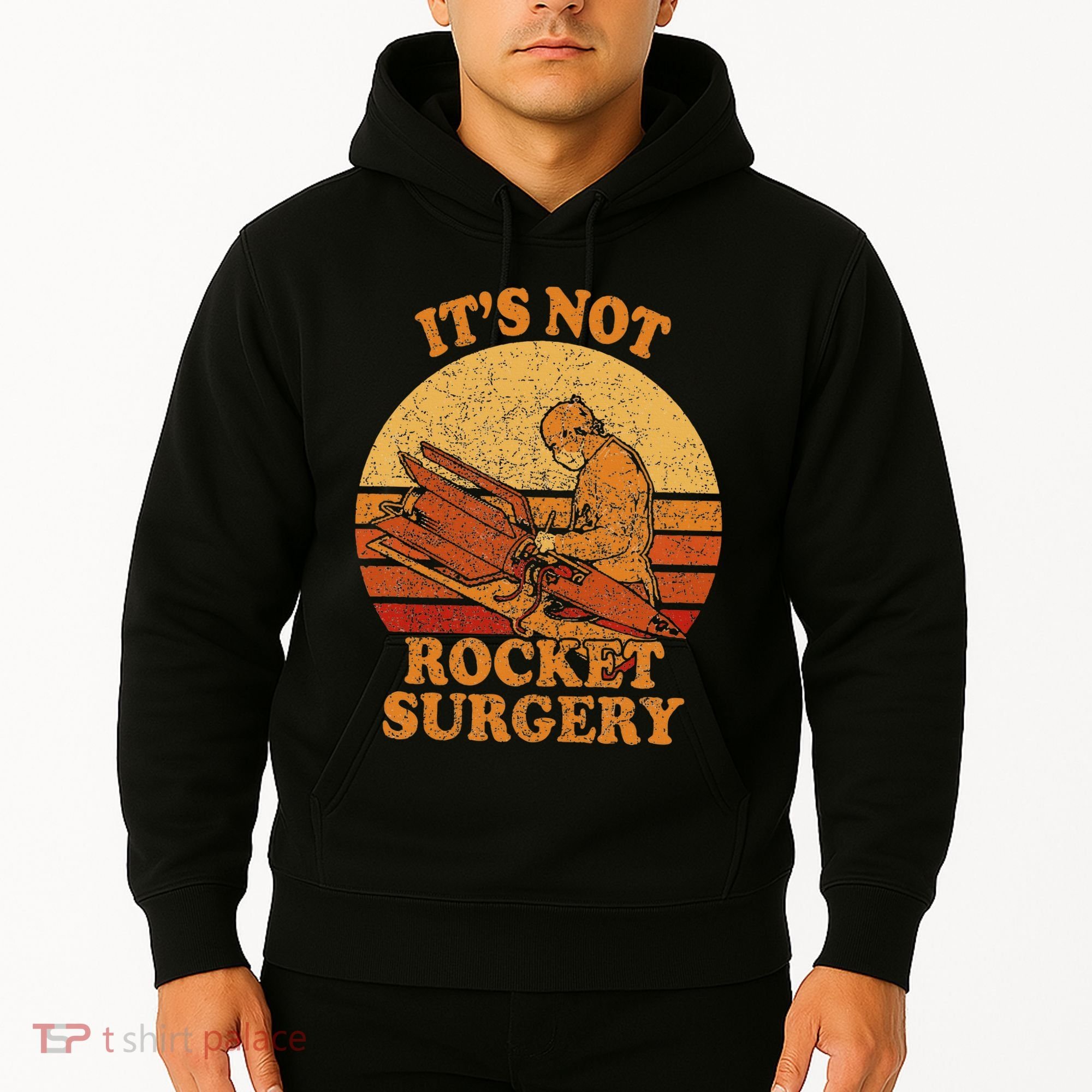 Its Not Rocket Surgery Retro Surgeon Rocket Scientist Hoodie