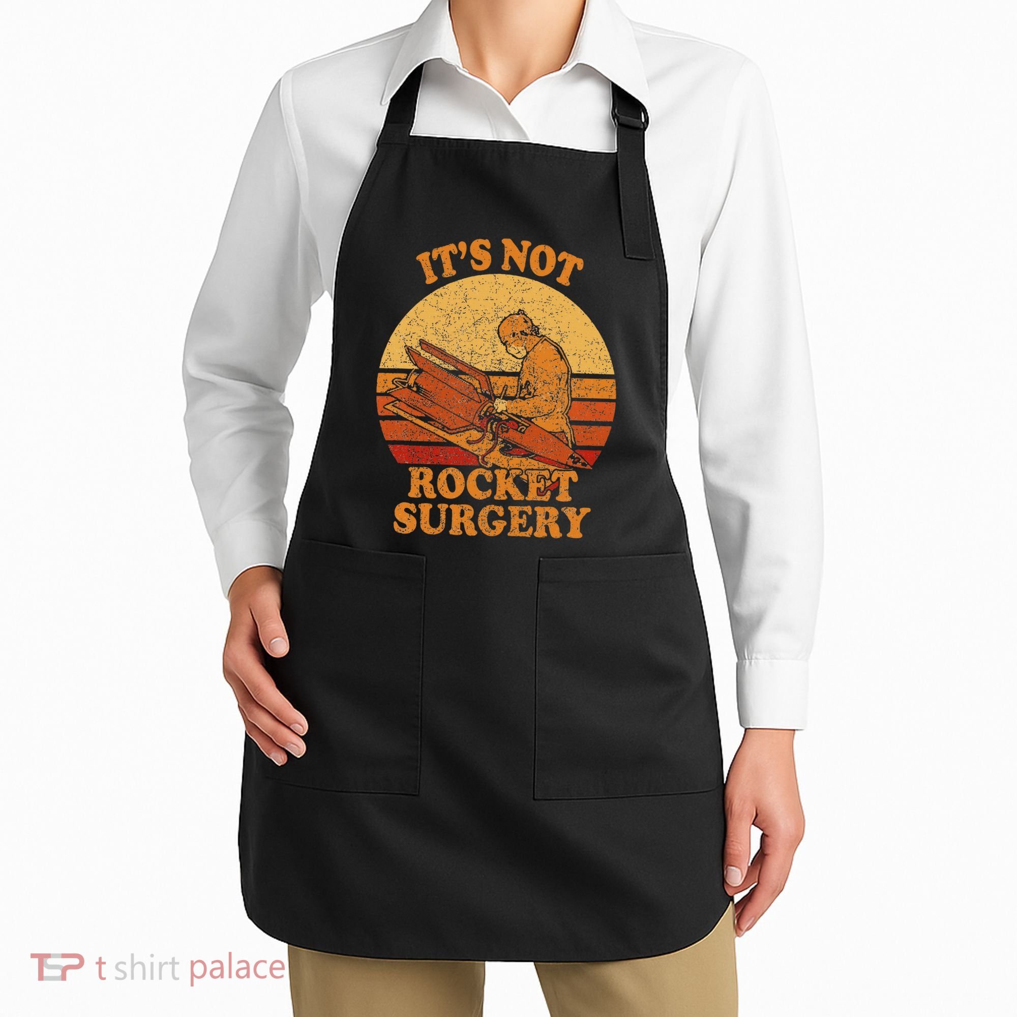 Its Not Rocket Surgery Retro Surgeon Rocket Scientist Apron