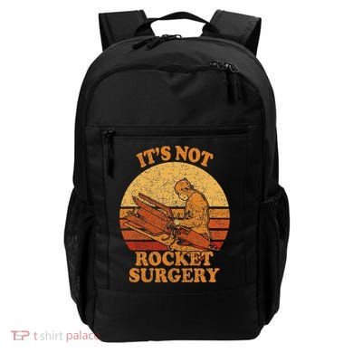 Its Not Rocket Surgery Retro Surgeon Rocket Scientist Backpack