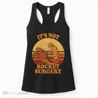 Its Not Rocket Surgery Retro Surgeon Rocket Scientist Women's Tank Top thumb 0