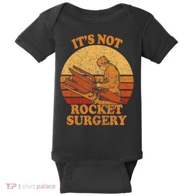 Its Not Rocket Surgery Retro Surgeon Rocket Scientist Baby Bodysuit