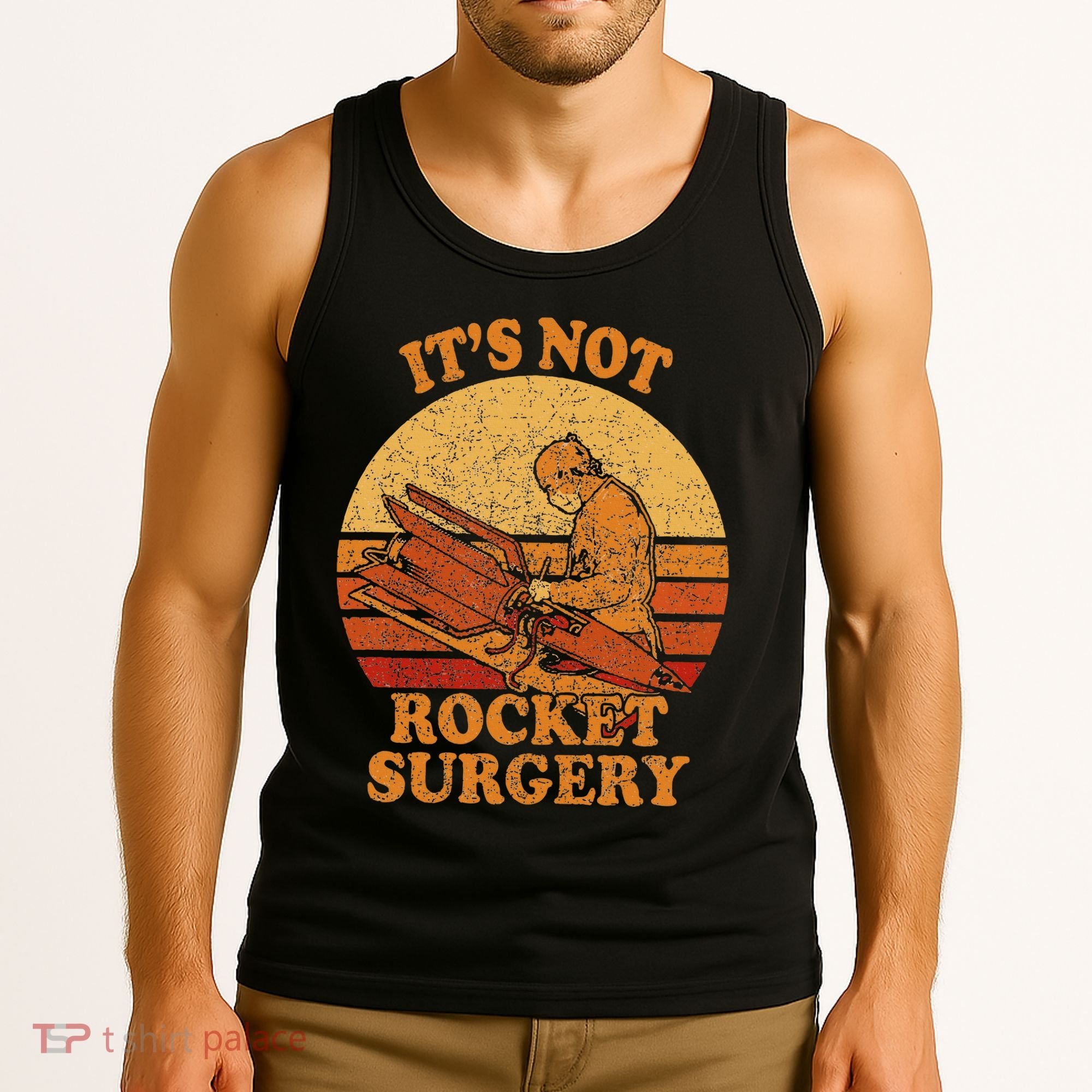 Its Not Rocket Surgery Retro Surgeon Rocket Scientist Tank Top