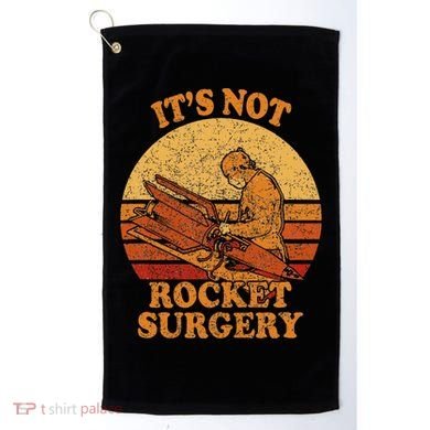 Its Not Rocket Surgery Retro Surgeon Rocket Scientist Golf Towel