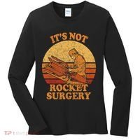 Its Not Rocket Surgery Retro Surgeon Rocket Scientist Women's Long Sleeve Shirt thumb 0