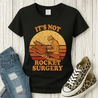Its Not Rocket Surgery Retro Surgeon Rocket Scientist Women's T-Shirt thumb 3