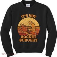 Its Not Rocket Surgery Retro Surgeon Rocket Scientist Kids Sweatshirt thumb 0