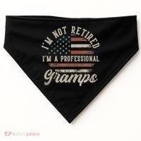 I'm Not Retired I'm A Professional Gramps Funny Retirement USA-Made Doggie Bandana thumb 0