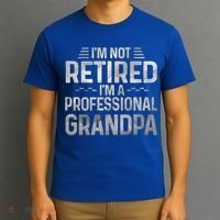 I'm Not Retired I'm A Professional Grandpa Cool Retirement Cute Gift T-Shirt thumb 3