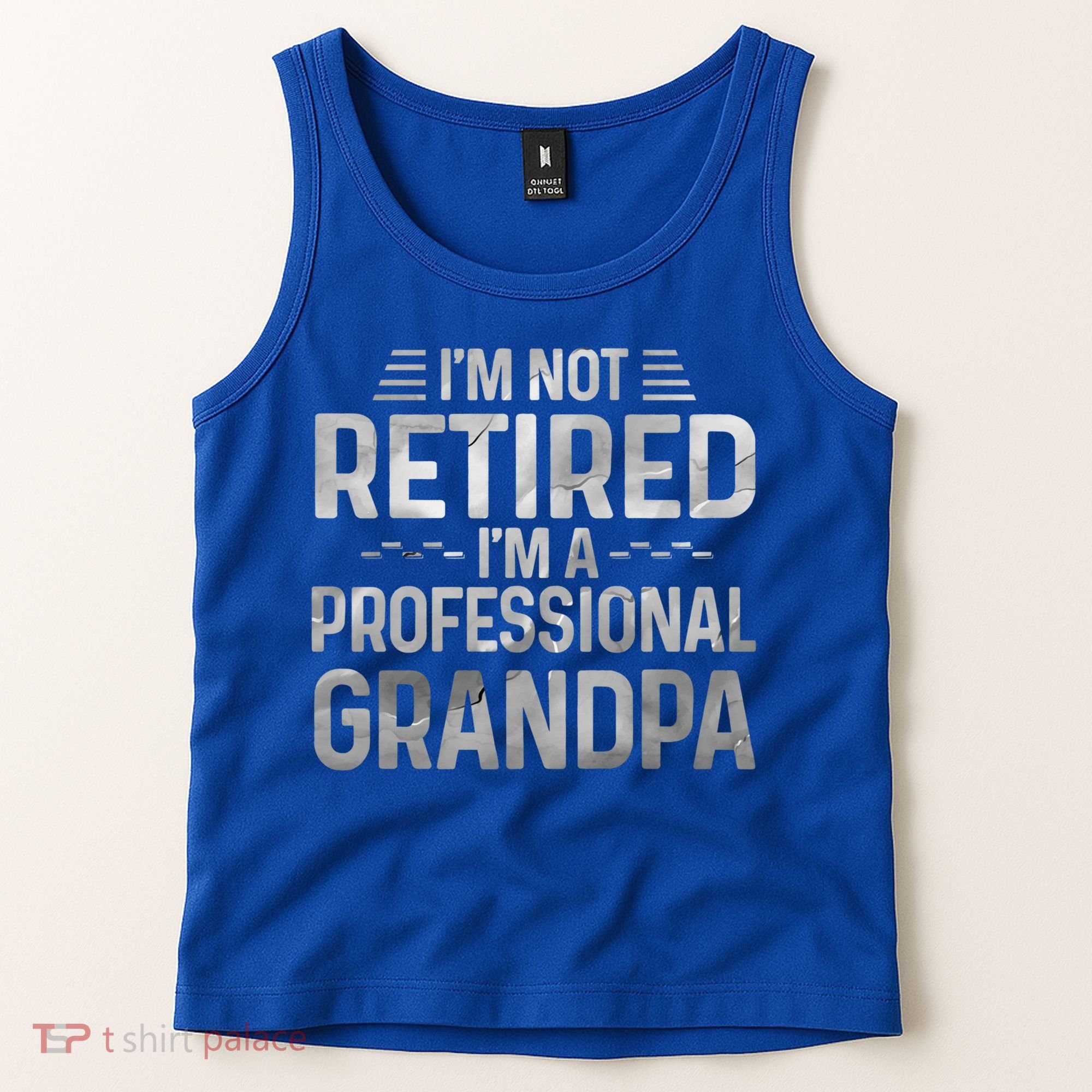 I'm Not Retired I'm A Professional Grandpa Cool Retirement Cute Gift Tank Top