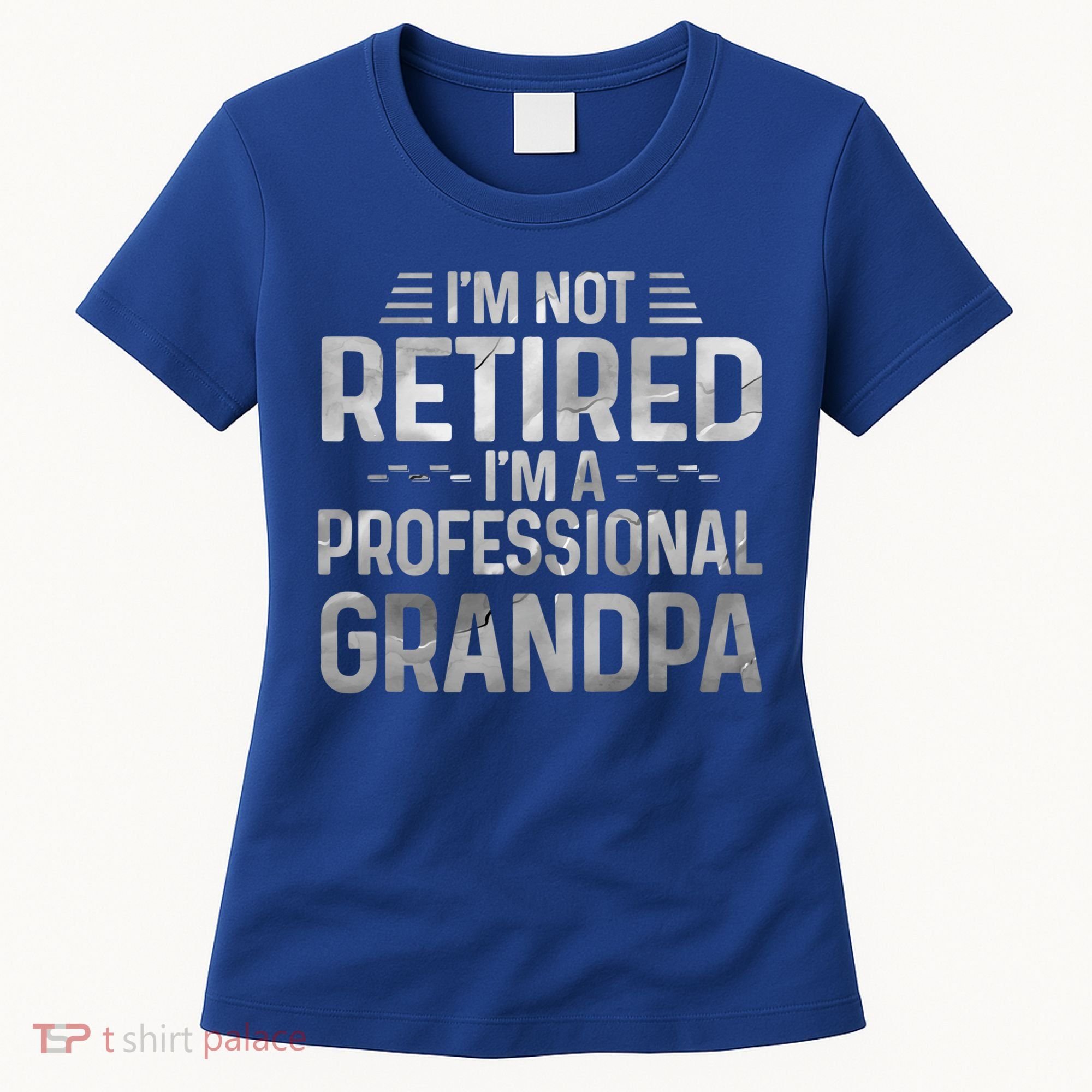 I'm Not Retired I'm A Professional Grandpa Cool Retirement Cute Gift Women's T-Shirt