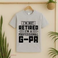 IM Not Retired IM A Professional Gpa Gift Funny Grandpa T-Shirt thumb 2