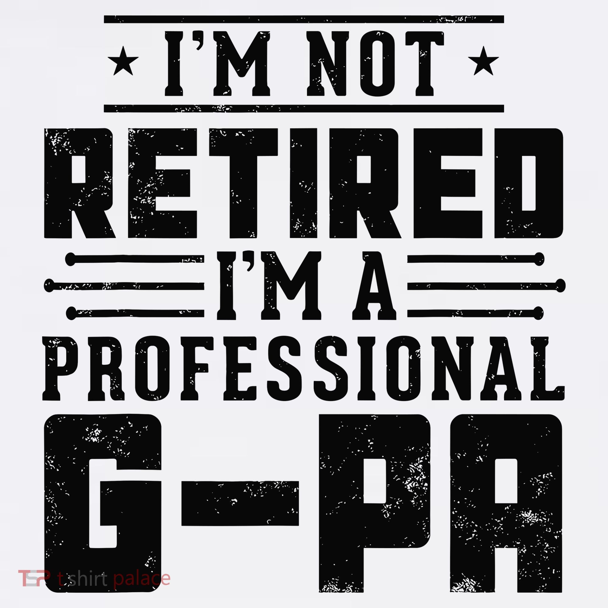 IM Not Retired IM A Professional Gpa Gift Funny Grandpa Polo