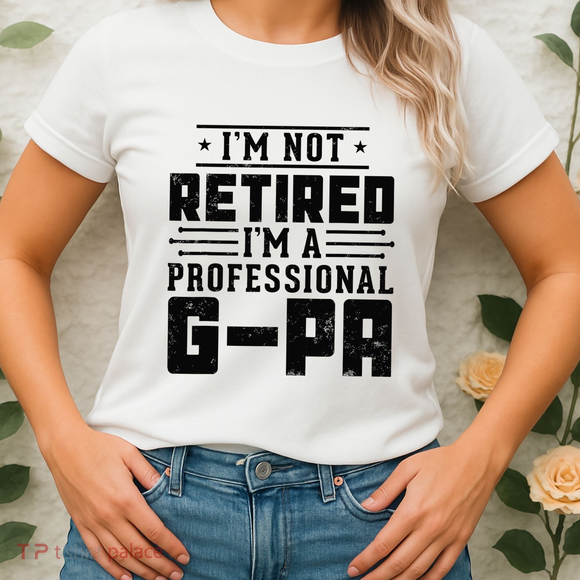 IM Not Retired IM A Professional Gpa Gift Funny Grandpa Women's T-Shirt