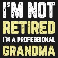 Im Not Retired Professional Grandma Retiret Cool Gift USA-Made Doggie Bandana thumb 2