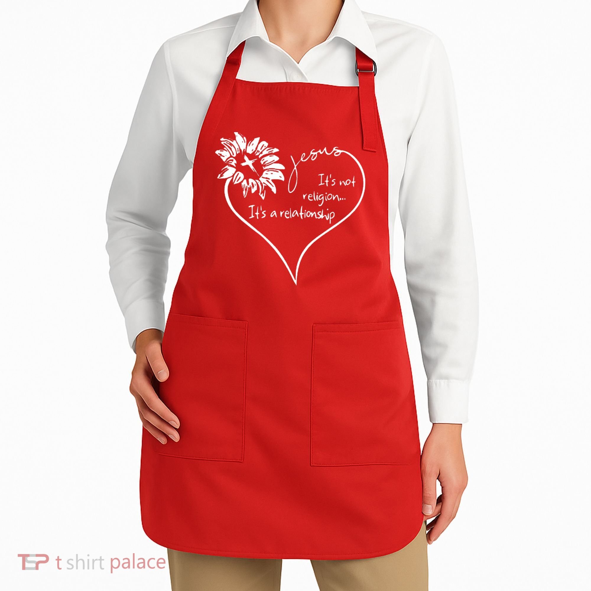 It's Not Religion It's A Relationship Jesus Apron