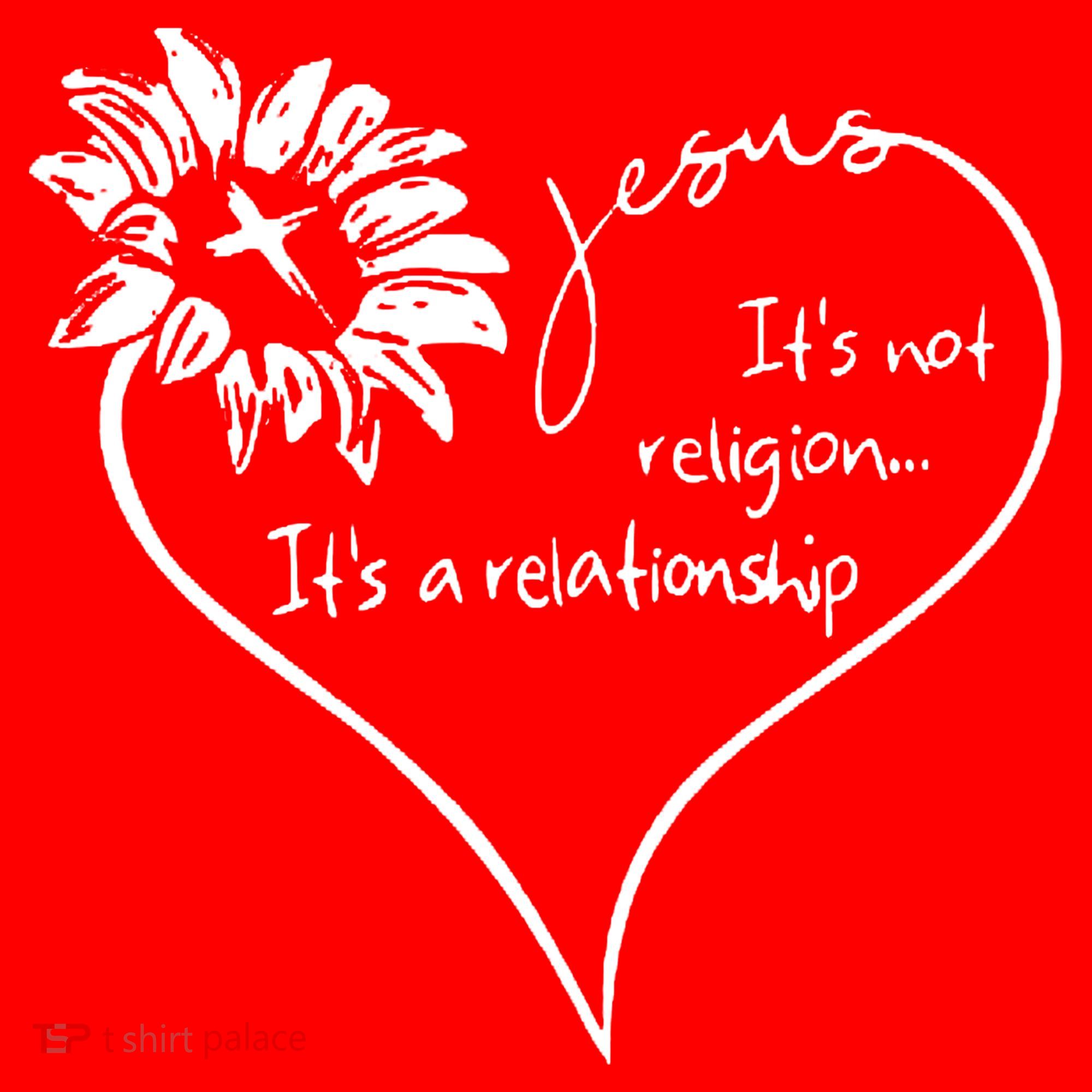 It's Not Religion It's A Relationship Jesus Sweatshirt