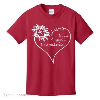 It's Not Religion It's A Relationship Jesus Kids T-Shirt