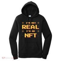 I'm Not Real I'm An NFT Women's Hoodie thumb 0