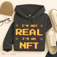 I'm Not Real I'm An NFT Hoodie thumb 4