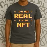 I'm Not Real I'm An NFT T-Shirt thumb 3