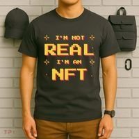 I'm Not Real I'm An NFT T-Shirt thumb 6