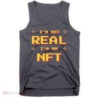 I'm Not Real I'm An NFT Tank Top thumb 0