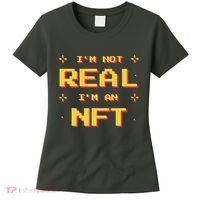 I'm Not Real I'm An NFT Women's T-Shirt thumb 0